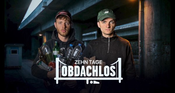 Zehn Tage obdachlos – Bild: The Real Life Guys GmbH