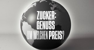 Zucker: Genuss um welchen Preis?