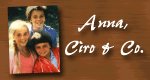 Anna, Ciro & Co. Anna, Ciro & Co.
