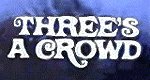 Drei sind einer zuviel Drei sind einer zuviel