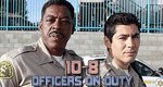 10⁠–⁠8: Officers on Duty