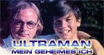 Ultraman – Mein geheimes Ich Ultraman – Mein geheimes Ich