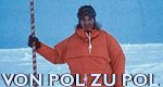 Von Pol zu Pol Von Pol zu Pol