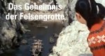 Das Geheimnis der Felsengrotte