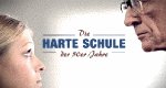 Die harte Schule der 50er Jahre Die harte Schule der 50er Jahre