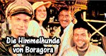 Die Himmelhunde von Boragora