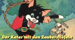 Der Kater mit den Zauberstiefeln Der Kater mit den Zauberstiefeln