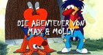 Die Abenteuer von Max & Molly