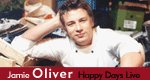 Jamie Oliver – Happy Days Live