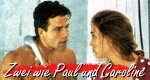 Zwei wie Paul und Caroline
