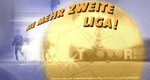 Nie mehr zweite Liga! Nie mehr zweite Liga!