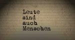 Leute sind auch Menschen – Bild: Leute sind auch Menschen – Bild: