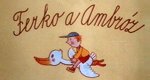 Ferko und Ambros Ferko und Ambros