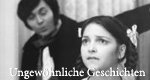 Ungewöhnliche Geschichten – Bild: 