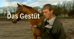 Das Gestüt Das Gestüt