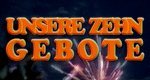 Unsere Zehn Gebote – Bild: Unsere Zehn Gebote – Bild: