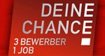 Deine Chance! 3 Bewerber – 1 Job