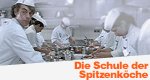 Die Schule der Spitzenköche – Bild: arte F Die Schule der Spitzenköche – Bild: arte F