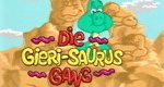 Die Gieri-Saurus-Gang Die Gieri-Saurus-Gang