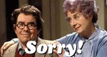 Sorry! Sorry!