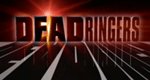 Dead Ringers