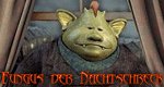 Fungus, der Nachtschreck Fungus, der Nachtschreck