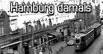 Hamburg damals – Bild: NDR