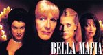 Bella Mafia Bella Mafia