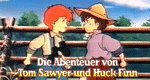 Die Abenteuer von Tom Sawyer und Huck Finn Die Abenteuer von Tom Sawyer und Huck Finn