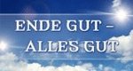 Ende gut, alles gut Ende gut, alles gut