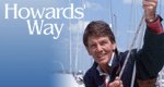 Howard’s Way Howard’s Way
