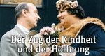 Der Zug der Kindheit und der Hoffnung