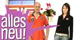 Alles neu! Alles neu!