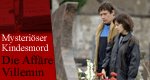 Mysteriöser Kindesmord – Die Affäre Villemin