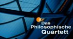 Das Philosophische Quartett Das Philosophische Quartett