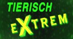 Tierisch Extrem – Die Top 10 … Tierisch Extrem – Die Top 10 …