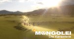 Mongolei – Die Karawane