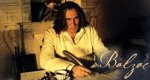 Balzac – Ein Leben voller Leidenschaft