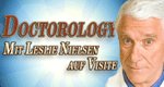 Doctorology – Mit Leslie Nielsen auf Visite
