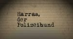 Harras, der Polizeihund – Bild: 