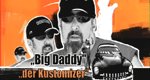 Big Daddy – Der Kustomizer Big Daddy – Der Kustomizer