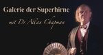 Galerie der Superhirne Galerie der Superhirne