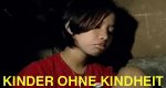Kinder ohne Kindheit