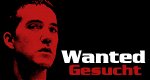 Wanted – Gesucht