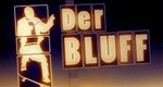 Der Bluff