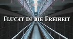 Flucht in die Freiheit Flucht in die Freiheit