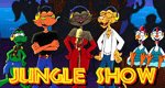 Jungle Show Jungle Show