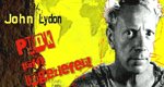 John Lydon: Punk trifft Ungeziefer! John Lydon: Punk trifft Ungeziefer!