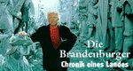 Die Brandenburger – Chronik eines Landes