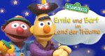 Ernie und Bert im Land der Träume